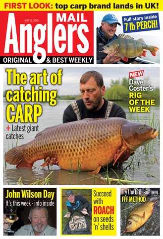 Anglers Mail issue 21st May 2019