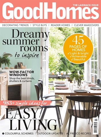 Good Homes Magazine issue Jul 2019