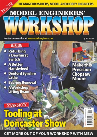 Model Engineer & Workshop Magazine issue July 2019
