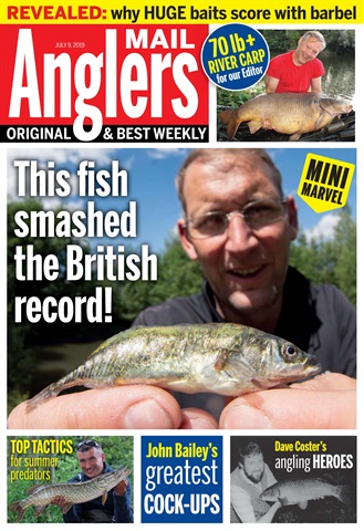 Anglers Mail issue 9th July 2019