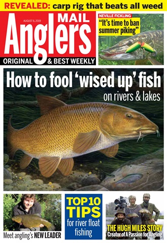 Anglers Mail issue 6th August 2019