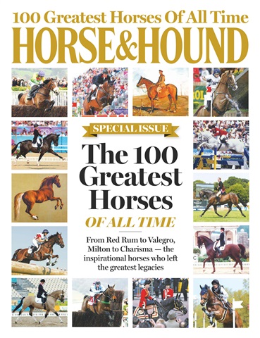 100 Greatest Horses issue 100 Greatest Horses