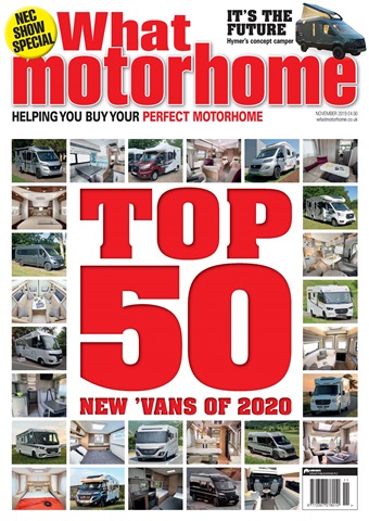 What Motorhome magazine issue Top 50 New Motorhomes and Campervans of 2020 - November 2019