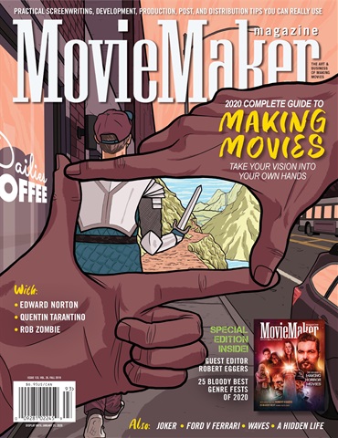 MovieMaker Magazine issue Issue 133  Fall 2019  2020 Complete Guide to Making Movies  Fifth Annual Horror Guide