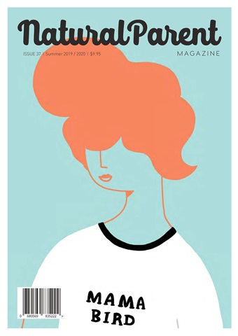 The Natural Parent Magazine issue 37 - Summer 2019/2020