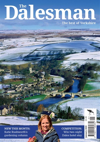 The Yorkshire Dalesman issue January 2020