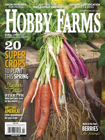 Hobby Farms Magazine issue Jan/Feb 2020