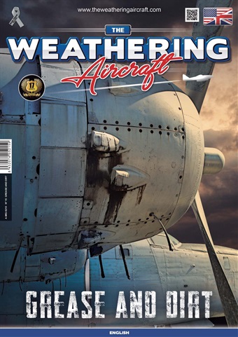 The Weathering Aircraft Issue 15. GREASE & DIRT issue The Weathering Aircraft Issue 15. GREASE & DIRT