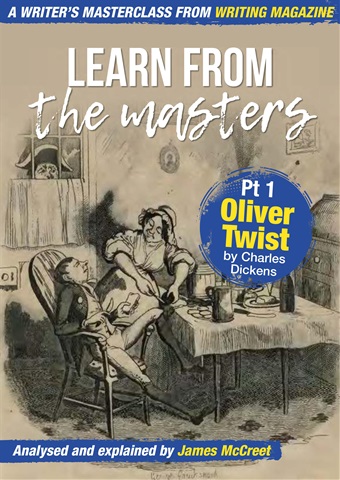 Writing Magazine issue Learn from the Masters 1 - Oliver Twist