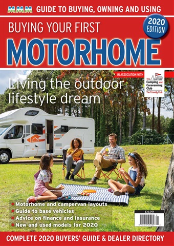 Buying Your First Motorhome 2020 issue Buying Your First Motorhome 2020