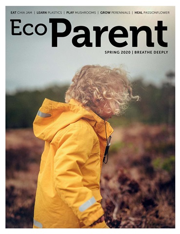 Ecoparent Magazine issue Spring 2020
