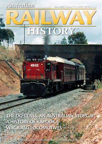 Australian Railway History issue April 2020