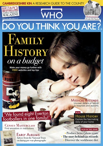 Who Do You Think You Are? issue April 2020