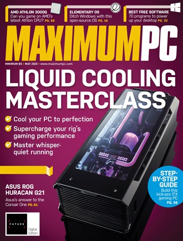 Maximum PC issue May 2020