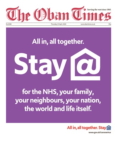 The Oban Times & Lochaber Times issue 23rd  April 2020