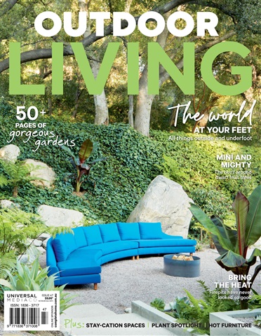 Outdoor Living issue ISSUE 47