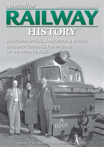 Australian Railway History issue July 2020