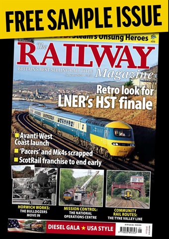 Railway Magazine Free Sample Issue issue Railway Magazine Free Sample Issue