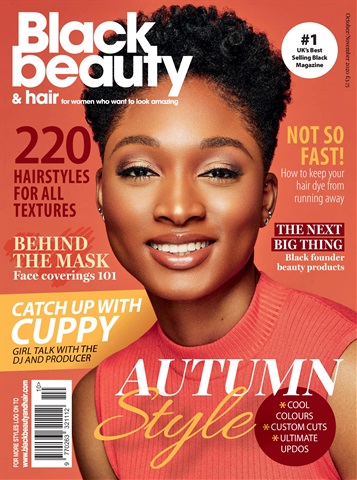 Black Beauty & Hair – the UK's No. 1 Black magazine issue October/November 2020