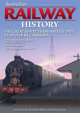 Australian Railway History issue October 2020