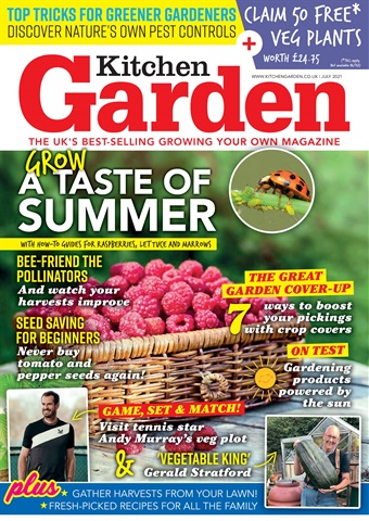 Kitchen Garden Magazine issue 286 - July 2021