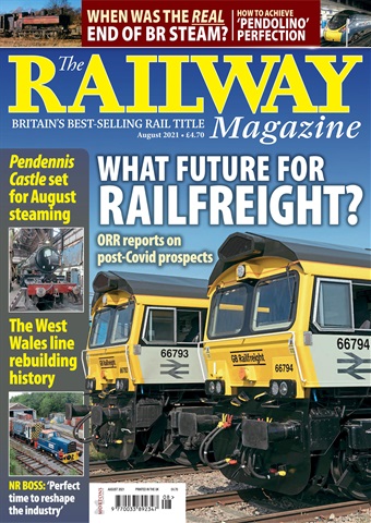 Railway Magazine issue 1445 - August 2021