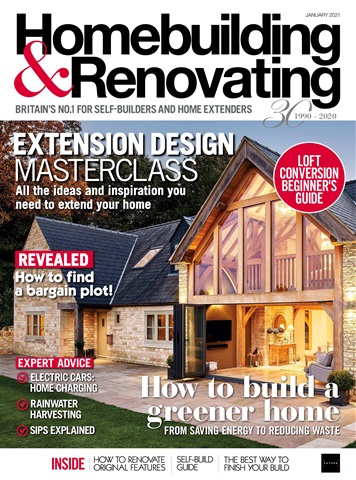 Homebuilding & Renovating Magazine issue January 2021
