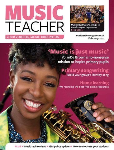 Music Teacher issue February 2021
