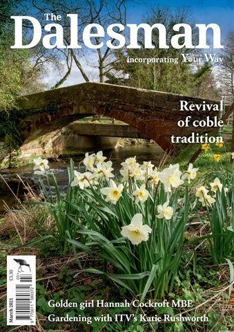 The Yorkshire Dalesman issue March 2021