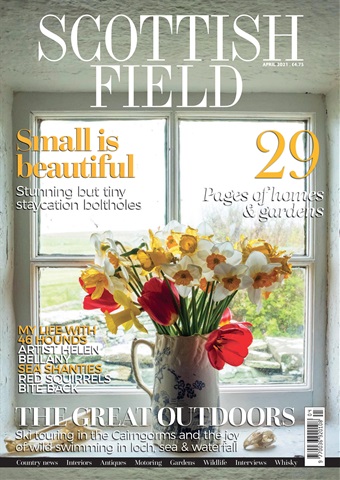 Scottish Field issue April 2021