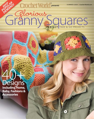 Crochet World issue Glorious Granny Squares Summer 2020