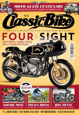 Classic Bike issue April 2021