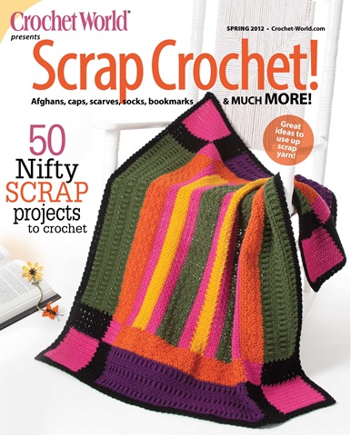 Crochet World issue 50 Nifty Scrap Projects to Crochet