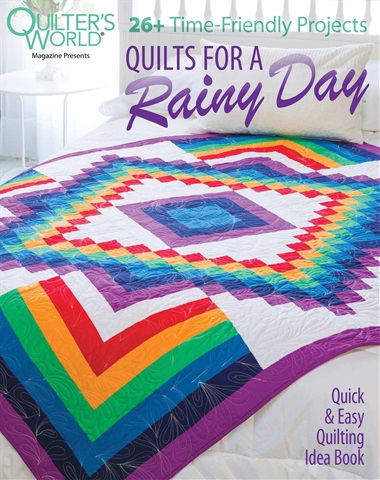 Quilter's World issue Quilts for a Rainy Day