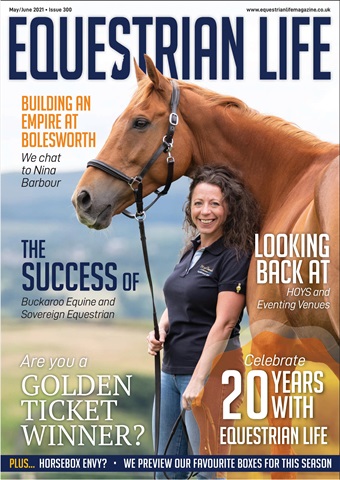 Equestrian Life May-June Issue 2021 issue Equestrian Life May-June Issue 2021