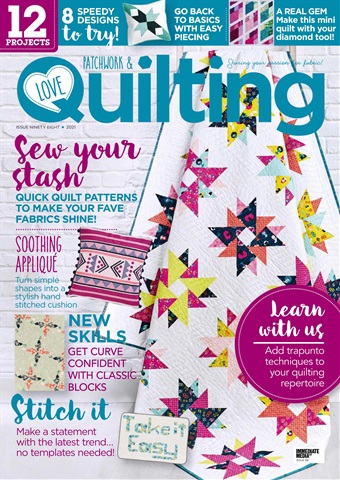 Love Patchwork & Quilting issue Issue 98