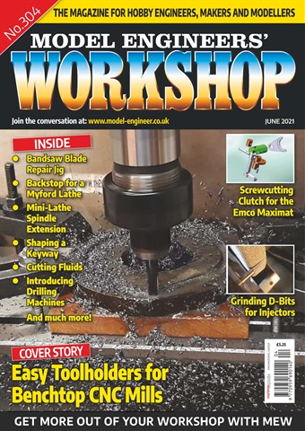 Model Engineer & Workshop Magazine issue June 2021