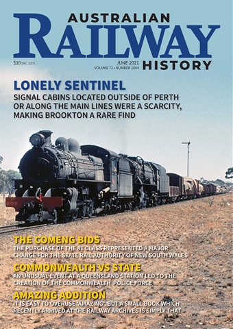 Australian Railway History issue June 2021