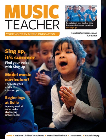 Music Teacher issue June 2021