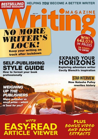 Writing Magazine issue July 2021