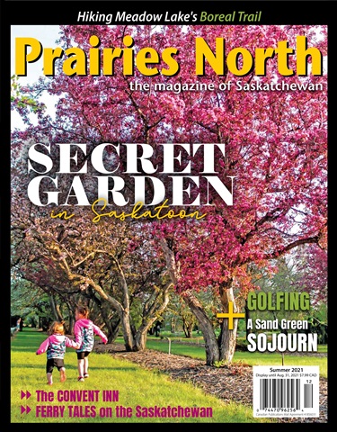 Prairies North Magazine issue 2021 Summer