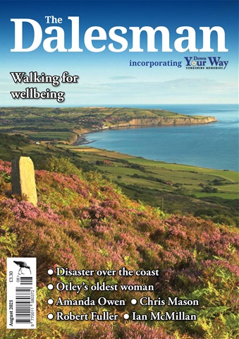 The Yorkshire Dalesman issue August 2021
