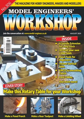 Model Engineer & Workshop Magazine issue August 2021