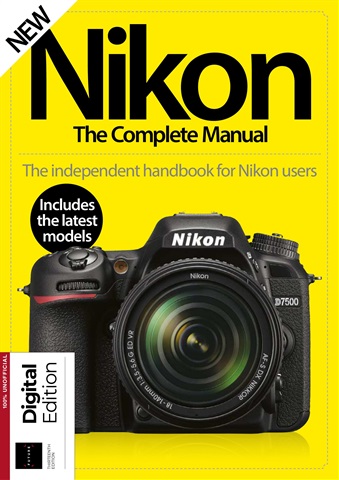 Complete Manual Bookazine issue Nikon: The Complete Manual Thirteenth Edition