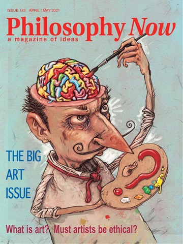 Philosophy Now issue April-May 2021