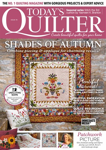 Today’s Quilter issue Issue 79