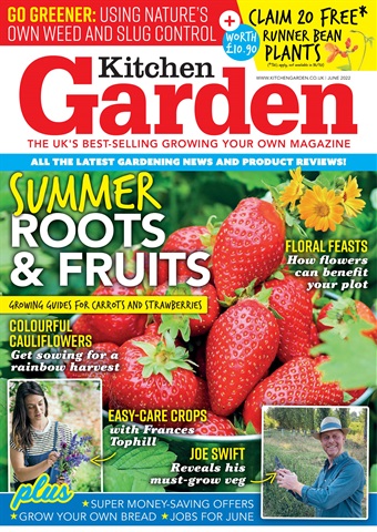 Kitchen Garden Magazine issue 297 - June 2022