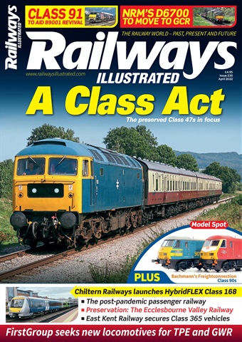 Railways Illustrated issue April 2022