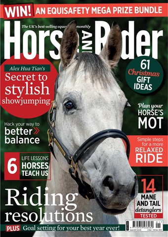Horse&Rider Magazine - UK equestrian magazine for Horse and Rider issue January 2022