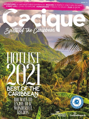 Cacique Issue 11 (March 2021) issue Cacique Issue 11 (March 2021)